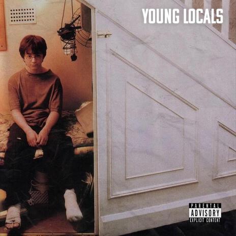 Young Locals ft. Dre.$tillpoppin | Boomplay Music