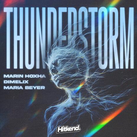 Thunderstorm ft. Dimelix & Maria Beyer | Boomplay Music