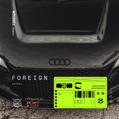 Foreign | Boomplay Music