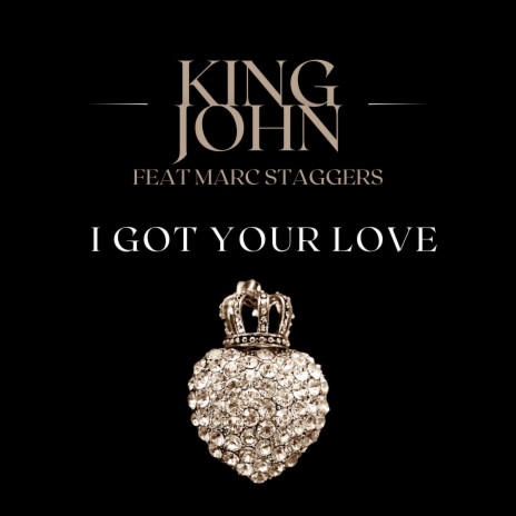 I Got Your Love ft. Marc Staggers | Boomplay Music