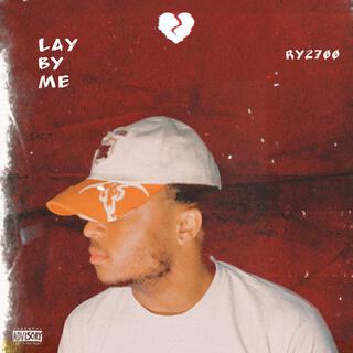 Lay by me lyrics | Boomplay Music