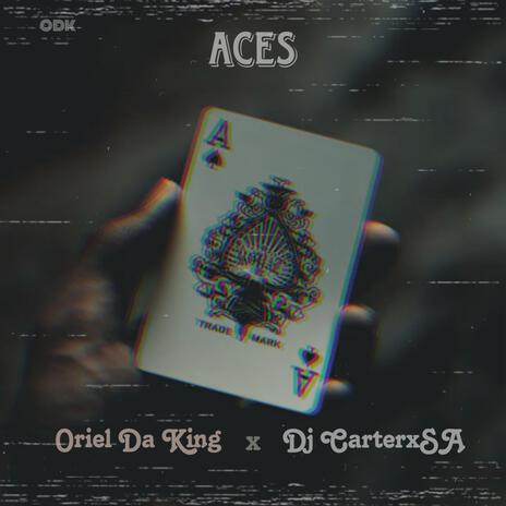 ACES ft. Dj CarterxSA | Boomplay Music