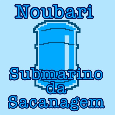 Submarino da Sacanagem | Boomplay Music