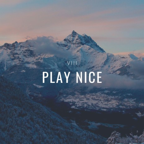 Play Nice