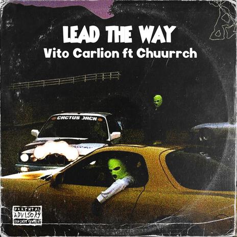 Lead The Way ft. Vito Carlion