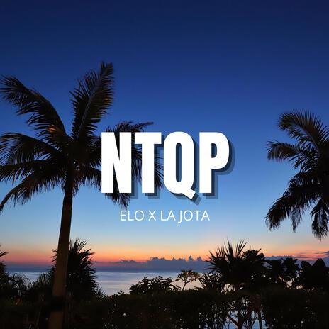 NTQP ft. La Jota | Boomplay Music