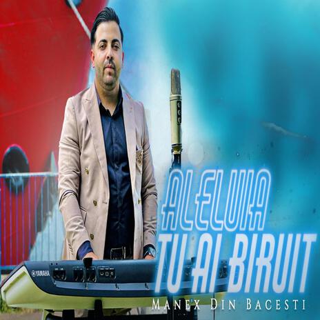 Aleluia, Tu ai biruit | Boomplay Music