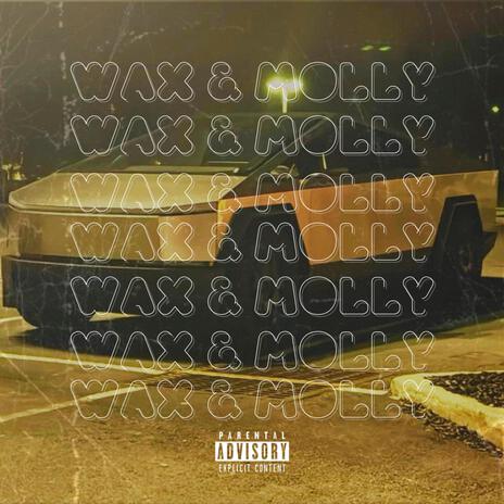 Wax & Molly ft. PRODIG¥ & Young B | Boomplay Music