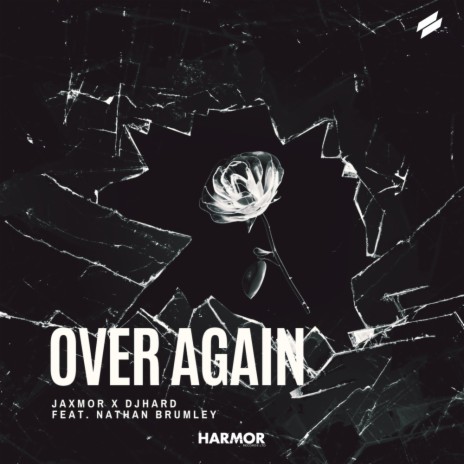 Over Again ft. DJ Hard & Nathan Brumley | Boomplay Music