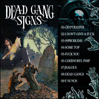 Dead Gang Signs