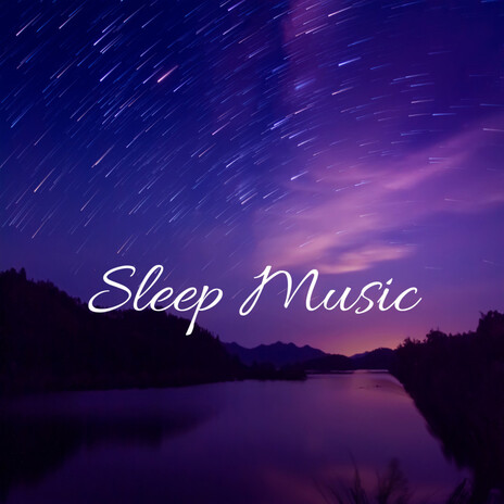 Serenade Under the Stars ft. Sleeping Music, Sleepy Jay & Sleepy Mood | Boomplay Music