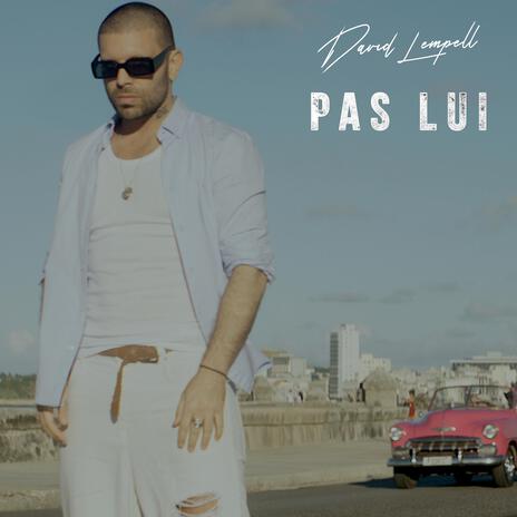 Pas lui | Boomplay Music