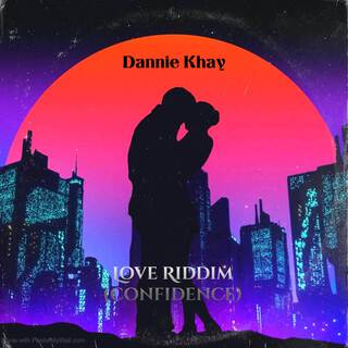 Love Riddim(confidence) lyrics | Boomplay Music