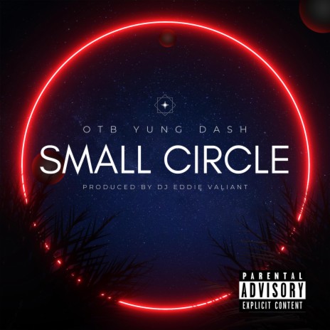 Small Circle ft. OTB Yung Dash