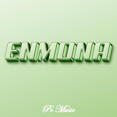 enmona | Boomplay Music