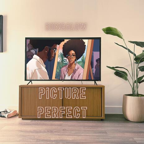 Picture Perfect | Boomplay Music