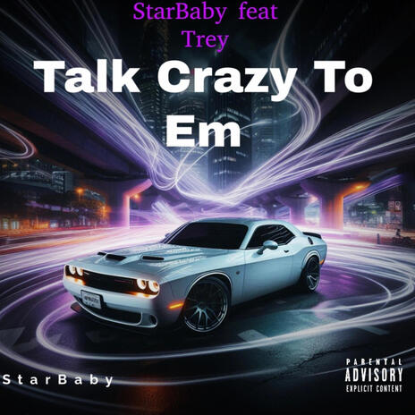 Talk Crazy To Em | Boomplay Music