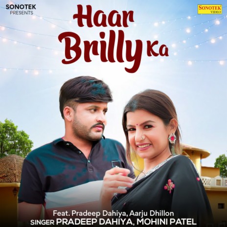 Haar Barilly Ka ft. Mohini Patel & Aarju Dhillon | Boomplay Music