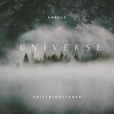 UNIVERSE ft. Arktic | Boomplay Music