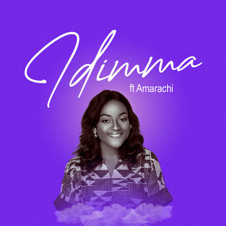 Idimma ft. Amarachi | Boomplay Music