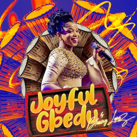 JOYFUL GBEDU | Boomplay Music