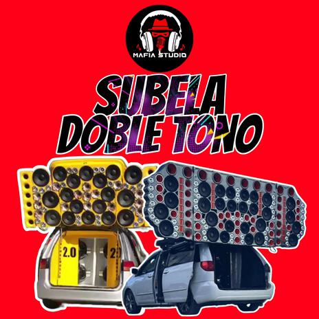 Subela Doble Tono | Boomplay Music