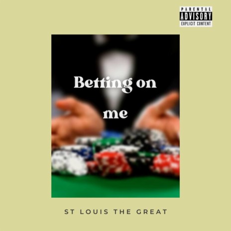 Betting on me | Boomplay Music