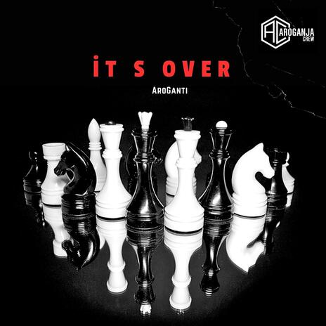 It s Over | Boomplay Music