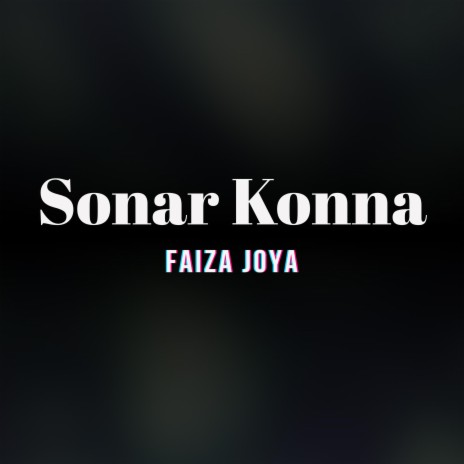 Sonar Konna | Boomplay Music