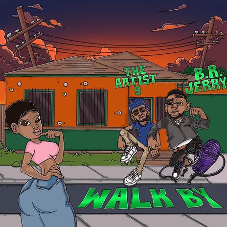 Walk By ft. The Artist 9 | Boomplay Music