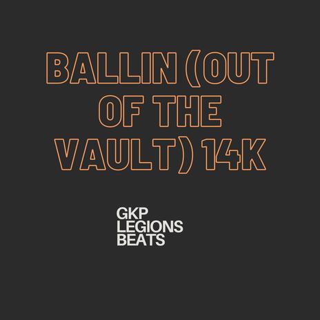 Ballin (Out of the Vault) | Boomplay Music