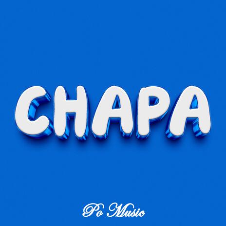 chapa | Boomplay Music