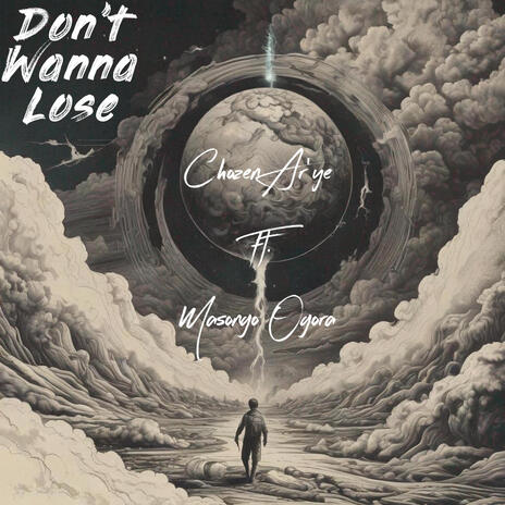 Don't Wanna Lose ft. Masongo Ogora | Boomplay Music