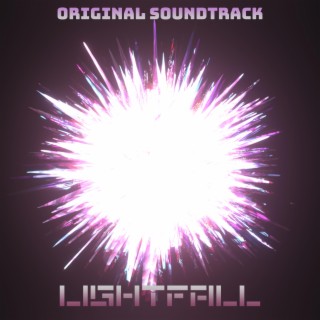 Lightfall (Original Soundtrack)