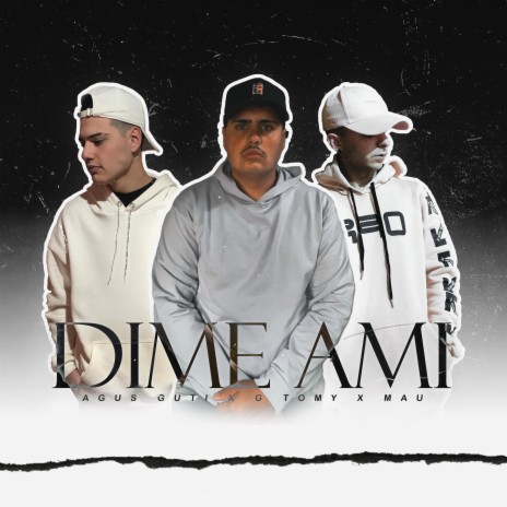 Dime Ami | Boomplay Music