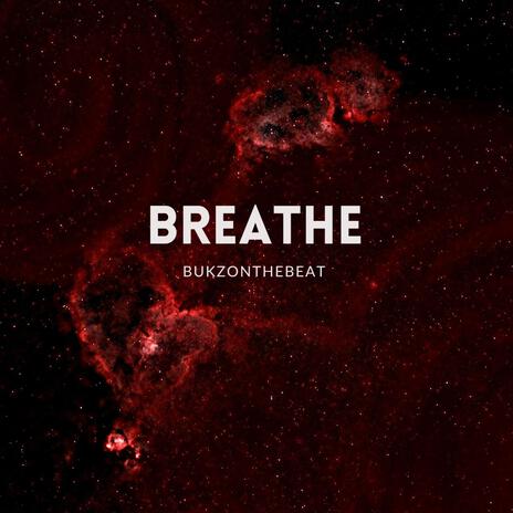 BREATHE | Boomplay Music