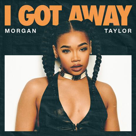 I Got Away | Boomplay Music