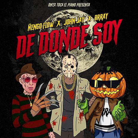 De Donde Soy ft. Onyx Toca El Piano, Brray & John Jay | Boomplay Music