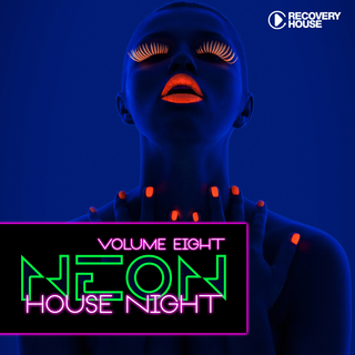 Neon House Night Vol. 8