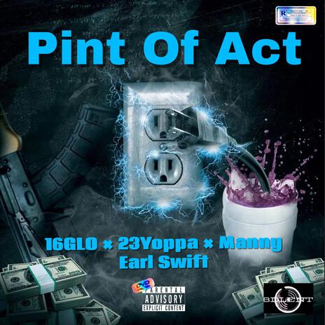 Pint Of Act (B.D.L) ft. 23Yoppa, Manny & Earl Swift | Boomplay Music