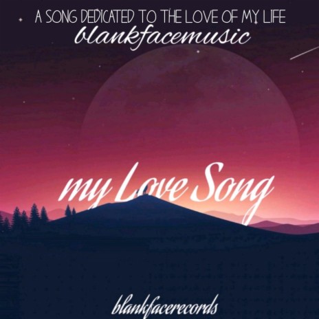 My Love Song