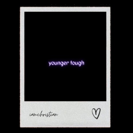 younger tough | Boomplay Music
