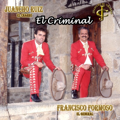 El Criminal (Versión Especial) ft. Francisco Formoso (El General) | Boomplay Music