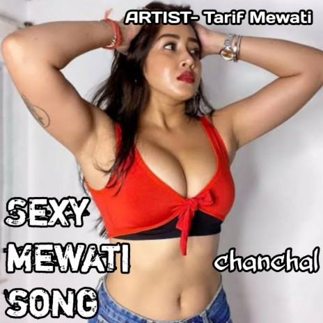 Sexy mewati song ft. Rihan Mewati