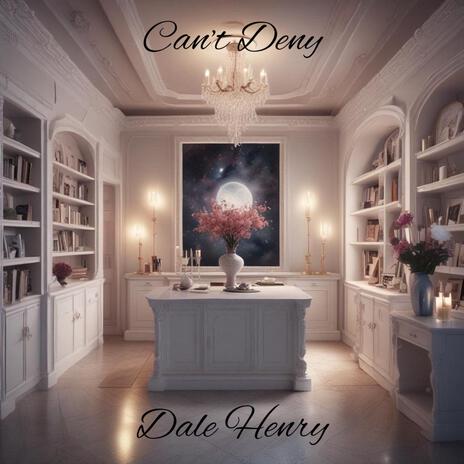 Can't Deny | Boomplay Music