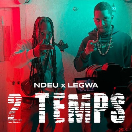 2 TEMPS ft. NDEU | Boomplay Music