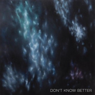 Don't Know Better EP