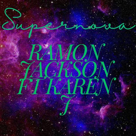 Supernova ft. Karen J | Boomplay Music