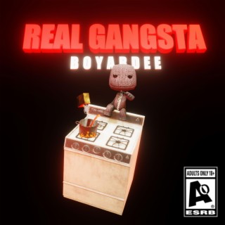 REAL GANGSTA