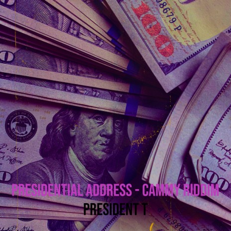 Presidential Address - Cammy Riddim | Boomplay Music